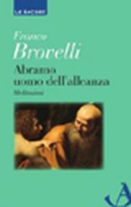 Abramo uomo dell'alleanza. Meditazioni