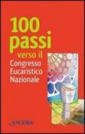 Cento passi verso il Congresso Eucaristico Nazionale