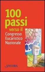 Cento passi verso il Congresso Eucaristico Nazionale