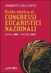 Guida storica ai congressi eucaristici