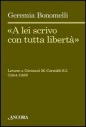 «A lei scrivo con tutta libertà». Lettere a Giovanni M. Cornoldi S. I. (1884-1890)