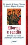 Riforma e santità. Lo stile di una Chiesa in un tempo di trasformazioni