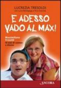 E adesso vado al Max! Massimiliano Tresoldi. 10 anni di 'coma' e ritorno