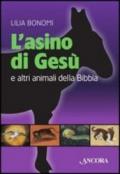 L'asino di Gesù e altri animali della Bibbia