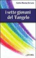 I sette giovani del Vangelo