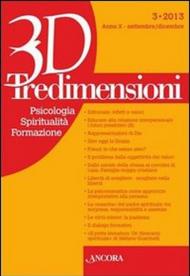 Tredimensioni. Psicologia, spiritualità, formazione (2013) vol.3