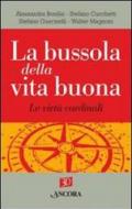 La bussola della vita buona