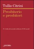 Presbiterio e presbiteri. 4.L'alba del secondo millennio (X-XI secolo)