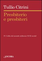 Presbiterio e presbiteri. 4.L'alba del secondo millennio (X-XI secolo)