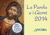 La Parola e i giorni 2014. Rito romano