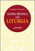 Guida pratica alla liturgia