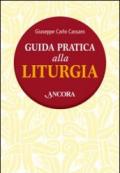 Guida pratica alla liturgia