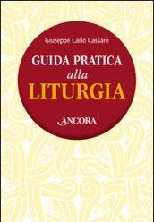 Guida pratica alla liturgia