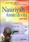 Nasiriyah fonte di vita. Con CD Audio