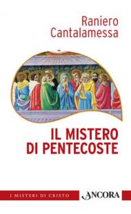 Il mistero di Pentecoste