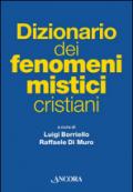 Dizionario dei fenomeni mistici cristiani