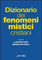 Dizionario dei fenomeni mistici cristiani