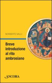 Breve introduzione al rito ambrosiano