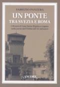Un ponte tra Svezia e Roma. I 90 anni di Casa Santa Birgitta a Lugano nella storia dell'Ordine del SS. Salvatore