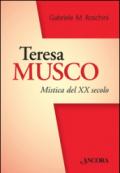 Teresa Musco. Mistica del XX secolo