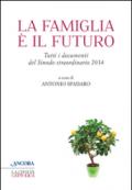 La famiglia è il futuro