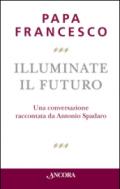 Illuminate il futuro!