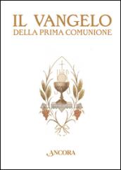 Il Vangelo della Prima Comunione