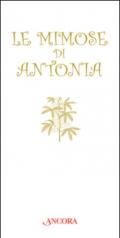 Le mimose di Antonia