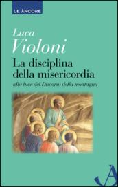 La disciplina della misericordia