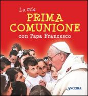 La mia prima comunione con papa Francesco