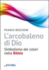 L'arcobaleno di Dio