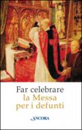 Far celebrare la messa per i defunti