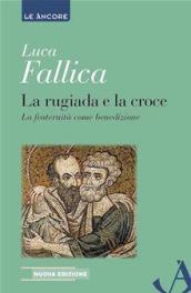 La rugiada e la croce