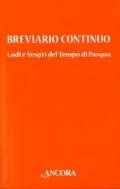 Breviario continuo. Lodi e vespri