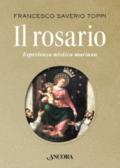 Il rosario. Esperienza mistica mariana