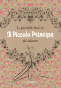 Le più belle frasi de «Il Piccolo Principe» da colorare