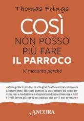 Così non posso più fare il parroco