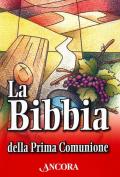 La Bibbia della Prima Comunione