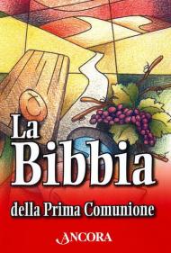 La Bibbia della Prima Comunione