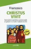 «Christus vivit». Esortazione apostolica postsinodale ai giovani e a tutto il popolo di Dio