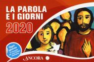 La Parola e i giorni 2020. Rito romano