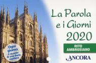 La Parola e i giorni 2020. Rito Ambrosiano