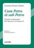 Cum Petro et sub Petro