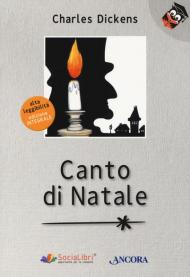 Canto di Natale. Ediz. ad alta leggibilità