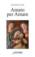 Amato per amare