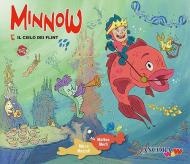 Minnow e il cielo dei Flint. Ediz. a colori