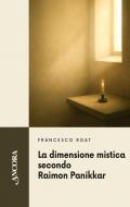 La dimensione mistica secondo Raimon Panikkar