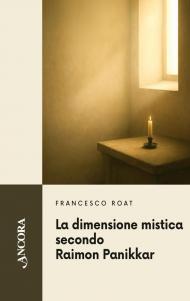 La dimensione mistica secondo Raimon Panikkar