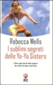 I sublimi segreti delle Ya-Ya Sisters