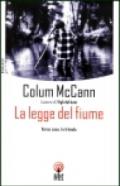 La legge del fiume